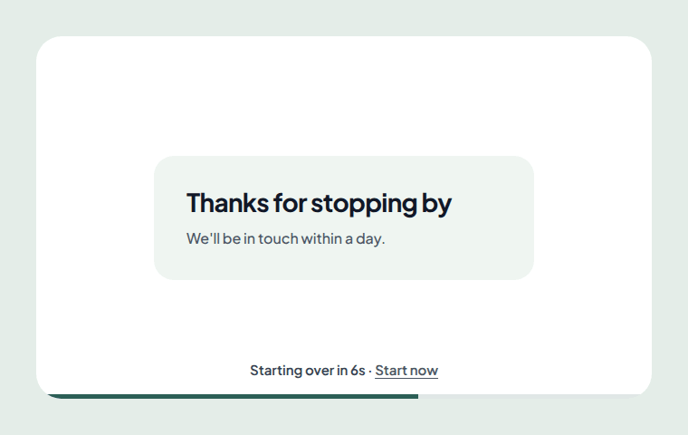 A kiosk survey thank you page with "Starting over in 6s" and a shrinking line along the bottom of the screen